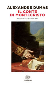 Title: Il conte di Montecristo (Einaudi), Author: Alexandre Dumas