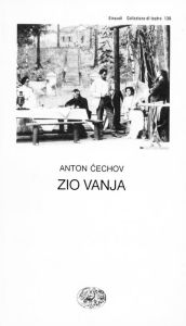 Title: Zio Vanja, Author: Anton P. Cechov