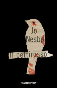 Title: Il pettirosso, Author: Jo Nesbø