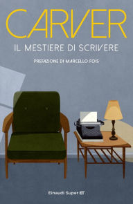 Title: Il mestiere di scrivere, Author: Raymond Carver