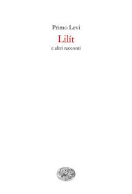 Title: Lilít, Author: Primo Levi