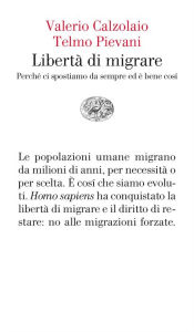 Title: Libertà di migrare, Author: Telmo Pievani