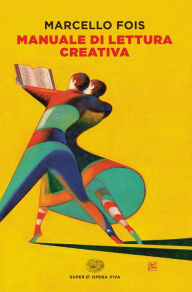 Title: Manuale di lettura creativa, Author: Marcello Fois