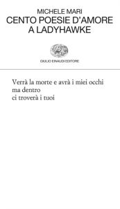 Title: Cento poesie d'amore a Ladyhawke, Author: Michele Mari