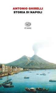 Title: Storia di Napoli, Author: Antonio Ghirelli