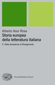 Title: Storia europea della letteratura italiana II, Author: Alberto Asor Rosa