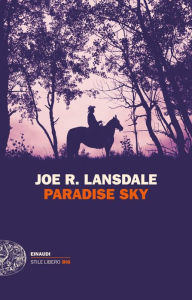 Title: Paradise Sky (Italian Edition), Author: Joe R. Lansdale