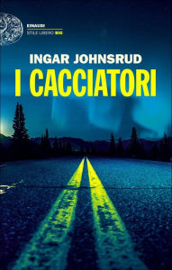 Title: I cacciatori, Author: Ingar Johnsrud