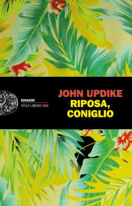 Title: Riposa, coniglio, Author: John Updike