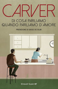 Title: Di cosa parliamo quando parliamo d'amore, Author: Raymond Carver