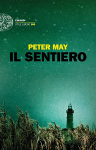Title: Il sentiero, Author: Peter May