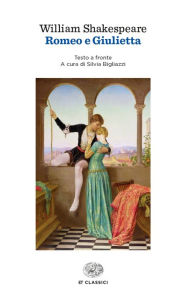 Title: Romeo e Giulietta, Author: William Shakespeare