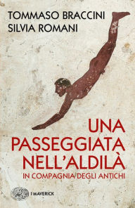 Title: Una passeggiata nell'Aldilà, Author: Tommaso Braccini