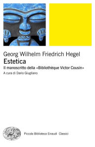 Title: Estetica, Author: Georg Wilhelm Friedrich Hegel