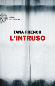 Title: L'intruso (The Trespasser), Author: Tana French