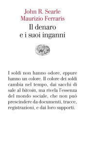 Title: Il denaro e i suoi inganni, Author: Maurizio Ferraris