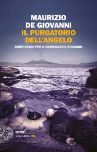 Title: Il purgatorio dell'angelo, Author: Maurizio de Giovanni