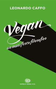 Title: Vegan, Author: Leonardo Caffo