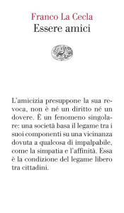 Title: Essere amici, Author: Franco La Cecla