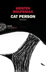 Title: Cat Person (versione italiana), Author: Kristen Roupenian