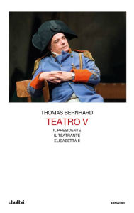 Title: Teatro V, Author: Thomas Bernhard