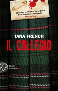 Title: Il collegio (The Secret Place), Author: Tana French