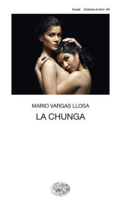 Title: La Chunga, Author: Mario Vargas Llosa