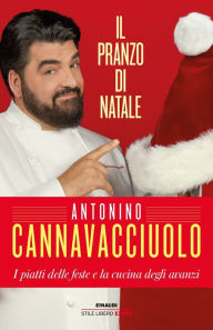 Title: Il pranzo di Natale, Author: Antonino Cannavacciuolo
