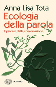 Title: Ecologia della parola, Author: Anna Lisa Tota