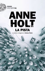 Title: La pista, Author: Anne Holt
