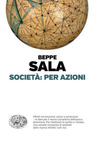 Title: Società: per azioni, Author: Beppe Sala