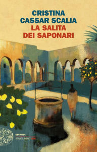 Title: La Salita dei Saponari, Author: Cristina Cassar Scalia