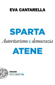 Title: Sparta e Atene, Author: Eva Cantarella