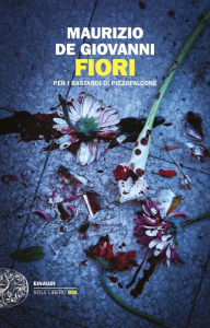Title: Fiori, Author: Maurizio de Giovanni