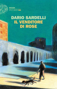 Title: Il venditore di rose, Author: Dario Sardelli