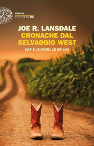 Title: Cronache dal selvaggio West, Author: Joe R. Lansdale