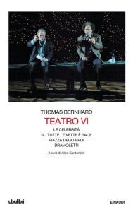 Title: Teatro VI, Author: Thomas Bernhard