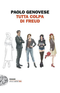 Title: Tutta colpa di Freud, Author: Paolo Genovese