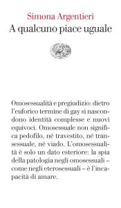 Title: A qualcuno piace uguale, Author: Simona Argentieri