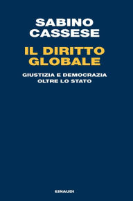 Title: Il diritto globale, Author: Sabino Cassese