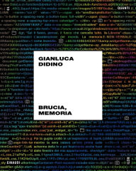 Title: Brucia, memoria (Quanti Einaudi 10), Author: Gianluca Didino