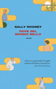 Title: Dove sei, mondo bello, Author: Sally Rooney