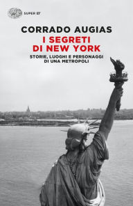 Title: I segreti di New York, Author: Corrado Augias