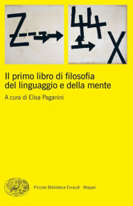 Title: Il primo libro di filosofia del linguaggio e della mente, Author: AA. VV.