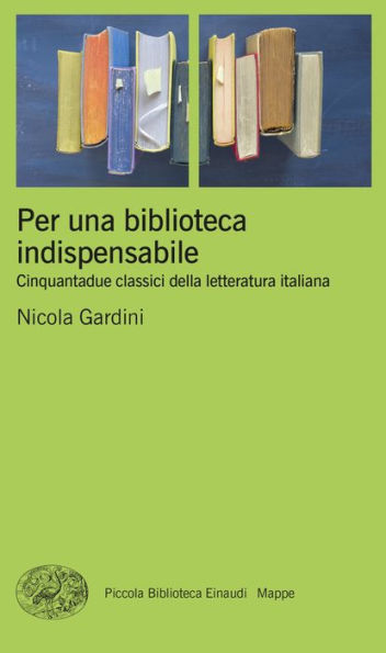 Per una biblioteca indispensabile