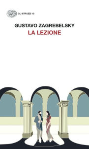 Title: La lezione, Author: Gustavo Zagrebelsky