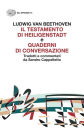 Il testamento di Heiligenstadt e Quaderni di conversazione