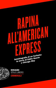 Title: Rapina all'American Express, Author: Eddie Guerin