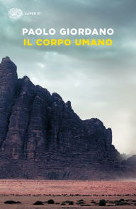 Title: Il corpo umano, Author: Paolo Giordano