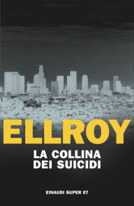 Title: La collina dei suicidi, Author: James Ellroy